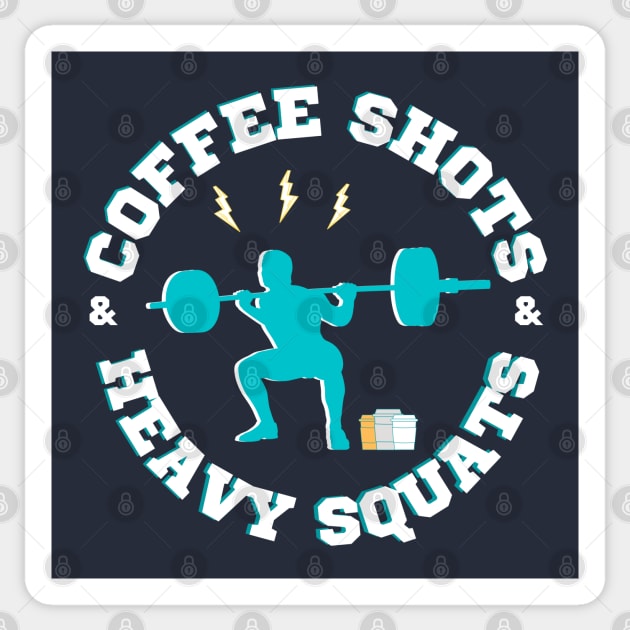 Coffee Shots and Heavy Squats Sticker by High Altitude